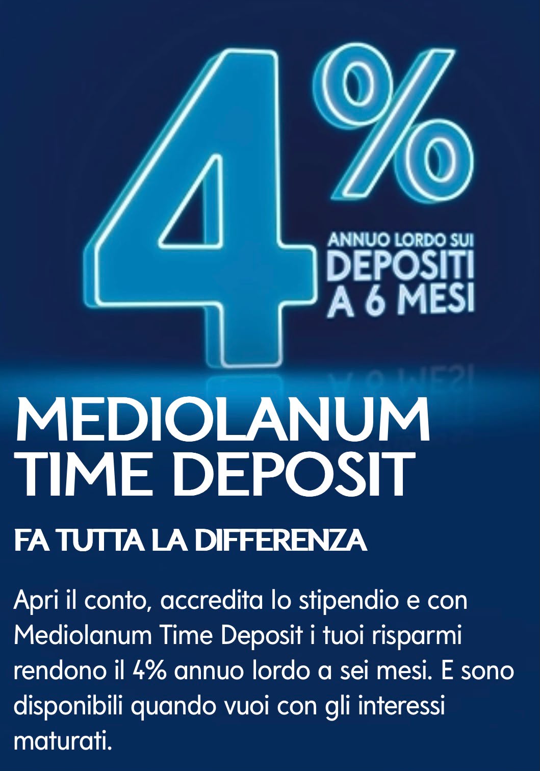 Mediolanum Time Deposit: 4% annuo lordo sui depositi a 6 mesi